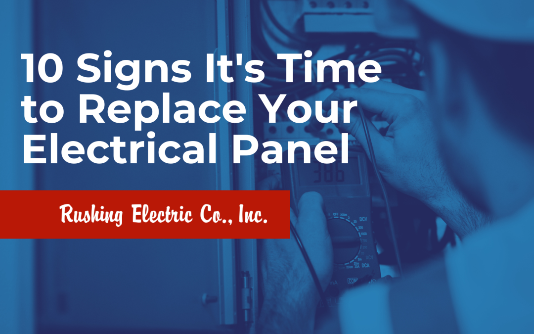 10 Signs It’s Time to Replace Your Electrical Panel